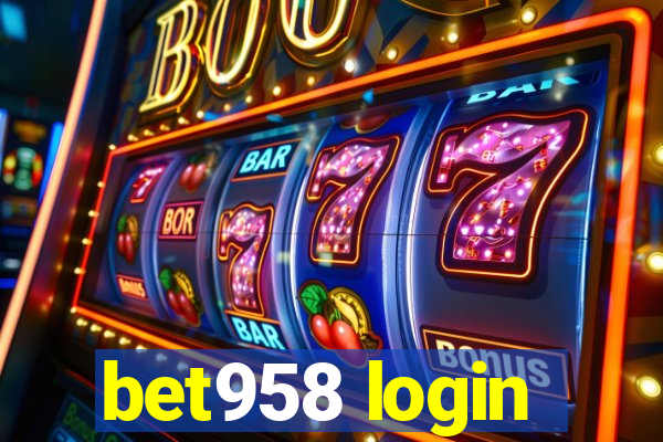 bet958 login